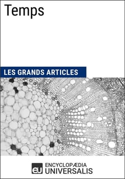 Temps - Les Grands Articles d'Universalis