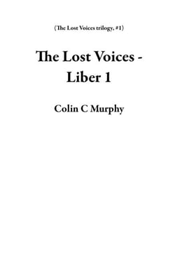 The Lost Voices - Liber 1 - The Lost Voices trilogy, #1
