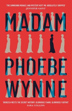 Madam - The most chilling and darkly feminist book group novel you'll read this year