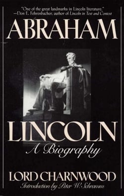 Abraham Lincoln - A Biography
