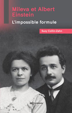 Mileva et Albert Einstein - L'impossible formule