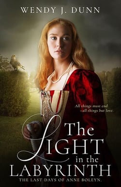 The Light in the Labyrinth - Anne Boleyn