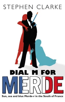 Dial M For Merde - How to cook for the French president