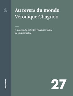 Au revers du monde - À propos du potentiel révolutionnaire de la spiritualité