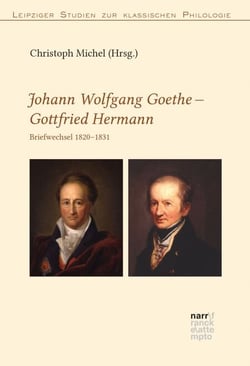 Johann Wolfgang Goethe – Johann Gottfried Jacob Hermann - Briefwechsel 1820-1831