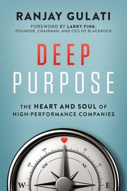 Deep Purpose - The Heart and Soul of High-Performance Companies