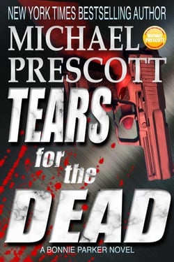 Tears for the Dead - Bonnie Parker, PI, #5