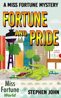 Fortune and Pride - Miss Fortune World, #3