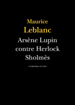 Arsène Lupin contre Herlock Sholmès
