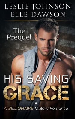 His Saving Grace: The Prequel - Badass