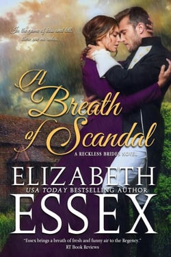 A Breath of Scandal - Reckless Brides, #2