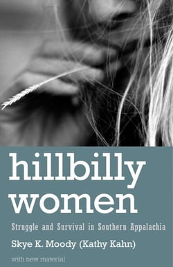 Hillbilly Women - Struggle and Survival in Southern Appalachia