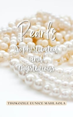 Pearls - Sophisticated and Mysterious - Inspire A Sister, #1