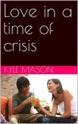 Love in a time of crisis