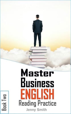 Master Business English. Book 2. Reading Practice - Master Business English, #2