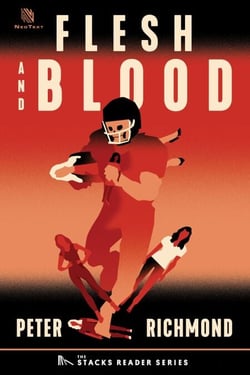 Flesh and Blood: A True Story of an NFL Player Who Murdered his Pregnant Girlfriend (The Stacks Reader Series) - The Stacks Reader Series, #6