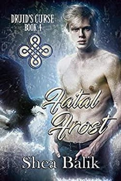 Fatal Frost - Druid's Curse, #4
