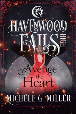 Avenge the Heart - Havenwood Falls High, #12