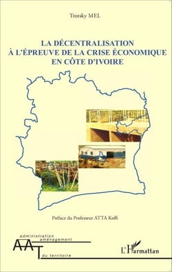 La décentralisation à l'épreuve de la crise économique en Côte d'Ivoire