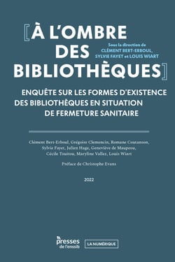 À l’ombre des bibliothèques - Enquête sur les formes d'existence des bibliothèques en situation de fermeture sanitaire