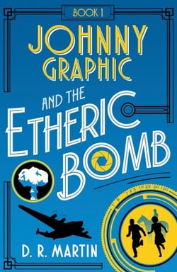 Johnny Graphic and the Etheric bomb - Johnny Graphic Adventures, #1