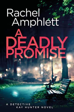 A Deadly Promise - Kay Hunter, #13