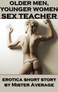 Older Men, Younger Women – Sex Teacher - Older men, Younger women., #2