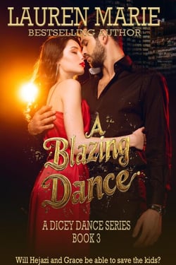 A Blazing Dance - A Dicey Dance series