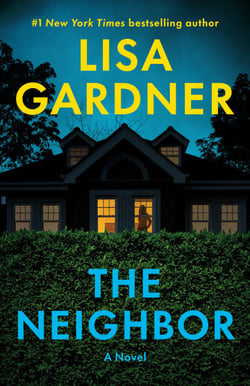 The Neighbor - A Novel