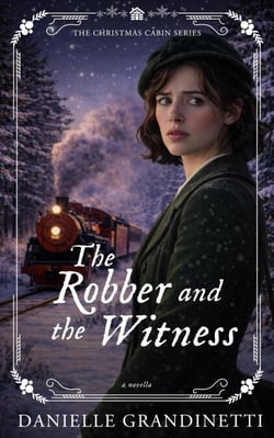 The Robber and the Witness - Christmas Cabin, #3
