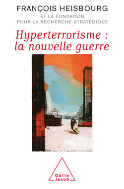 Hyperterrorisme : la nouvelle guerre
