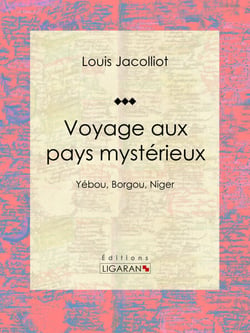 Voyage aux pays mystérieux - Yébou, Borgou, Niger