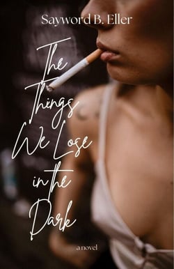 The Things We Lose in the Dark