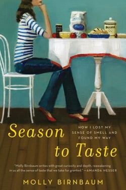 Season to Taste - How I Lost My Sense of Smell and Found My Way