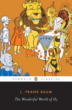 The Wonderful World of Oz - The Wizard of Oz; The Emerald City of Oz; Glinda of Oz