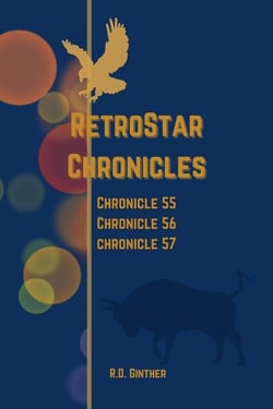 Chronicle 55 Anno Stellae 7537, Chronicle 56 Anno Stellae 8033, Chronicle 57 Anno Stellae 8507 - RetroStar Chronicles, #3