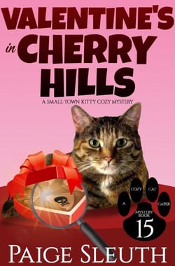 Valentine's in Cherry Hills: A Small-Town Kitty Cozy Mystery - Cozy Cat Caper Mystery, #15