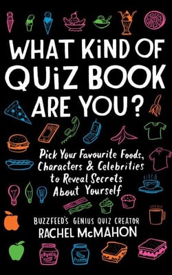 What Kind of Quiz Book Are You? - Pick your Favourite Foods, Characters and Celebrities to Reveal Secrets About Yourself