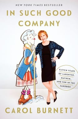 In Such Good Company - Eleven Years of Laughter, Mayhem, and Fun in the Sandbox