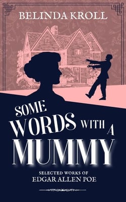 Some Words with a Mummy - Hesitant Mediums, #0.5