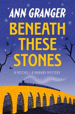 Beneath these Stones (Mitchell &amp; Markby 12) - A murderous English village crime novel