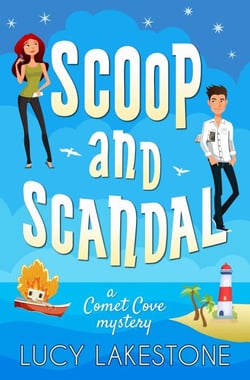 Scoop and Scandal - Comet Cove Mysteries, #1
