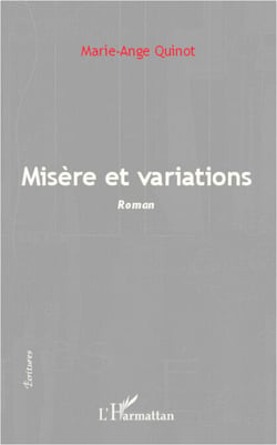 Misère et variations - Roman