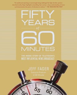 Fifty Years of 60 Minutes - The Inside Story of Television's Most Influential News Broadcast