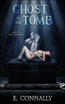 Ghost In The Tomb - Elsa, Tomb Raider, #3