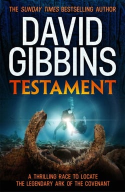 Testament - the unputdownable action adventure from the Sunday Times bestseller