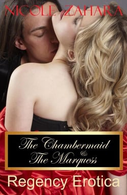 The Chambermaid and the Marquess - Rakes &amp; Cyprians Regency Erotica, #7