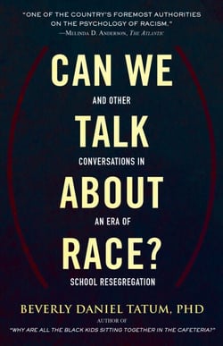 Can We Talk about Race? - And Other Conversations in an Era of School Resegregation