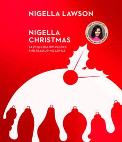Nigella Christmas - Your ultimate guide to Christmas cooking from the bestselling author, now a judge on the Great British Bake Off