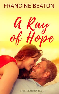 A Ray of Hope - The Hope Series, #1